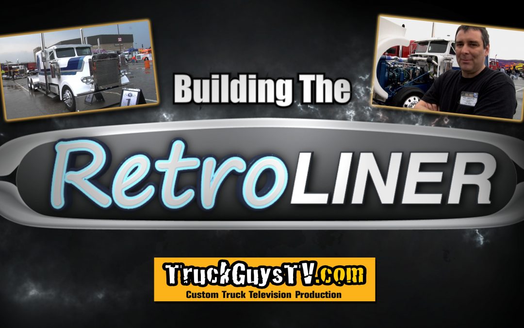 The TruckGuysTV hit series “Building The Retroliner” Goes International!